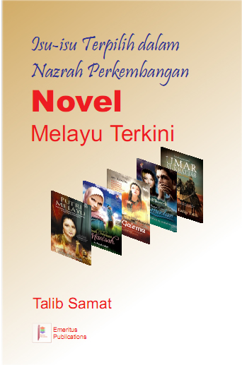 Isu-isu Terpilih dalam Nazrah Perkembangan Novel Melayu Terkini
