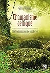 Chamanisme celtiq...