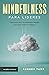 Mindfulness para líderes (Empresa) (Spanish Edition)