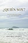 ¿Quién Soy?: Una ...