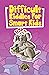 Difficult Riddles for Smart Kids  by Cooper The Pooper