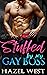 Stuffed By My Gay Boss: A R...