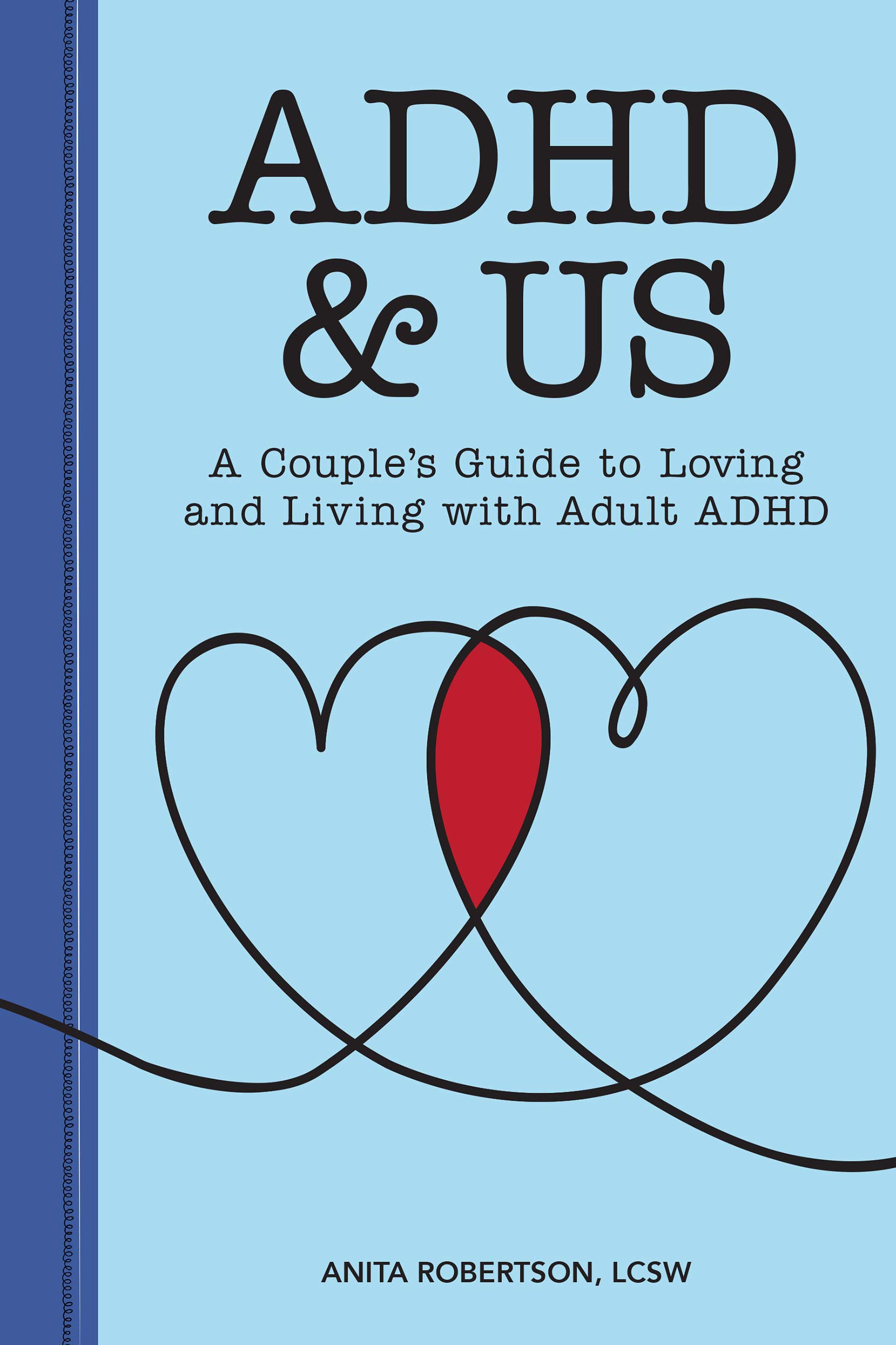 ADHD & Us: A Couple's Guide to Loving and Living With Adult ADHD (Kindle Edition)