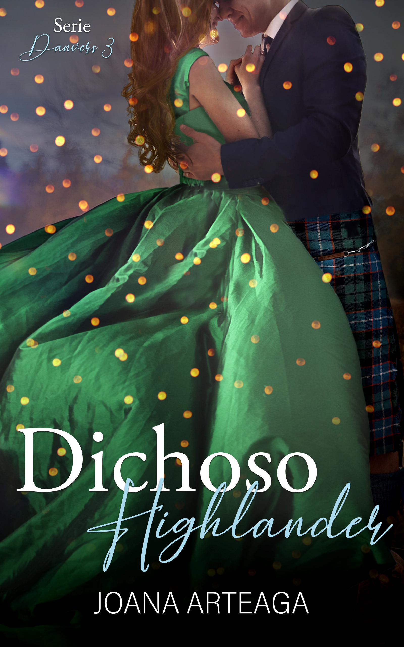 Dichoso Highlader (Serie Danvers #3)