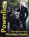 Powerline : Book Three : Two Kings