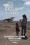 Me dije hazlo y l...