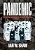 Pandemic by Ian W. Shaw