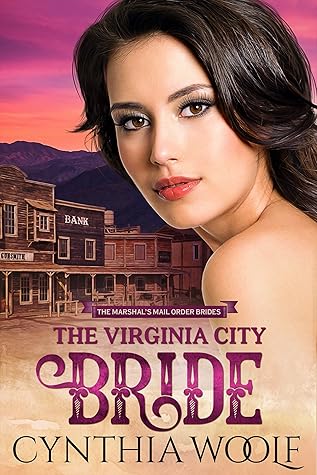 The Virginia City Bride (The Marshals Mail Order Brides #2)