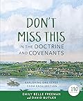 Don't Miss This in the Doctrine and Covenants: Exploring One Verse From Each Section