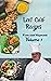 low carb recipes from chef Raymond Volume 1 by Raymond Laubert