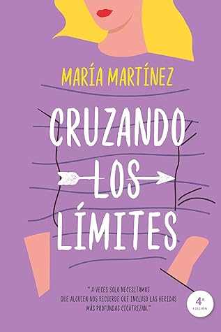 Cruzando los límites (Cruzando los límites, #1)