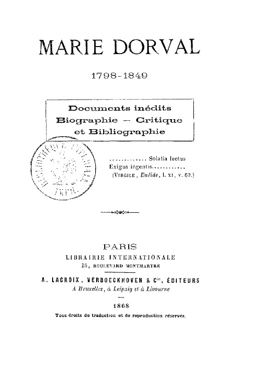 Marie Dorval, 1798-1849 : documents inédits, biographie critique et bibliographie (Hardcover)