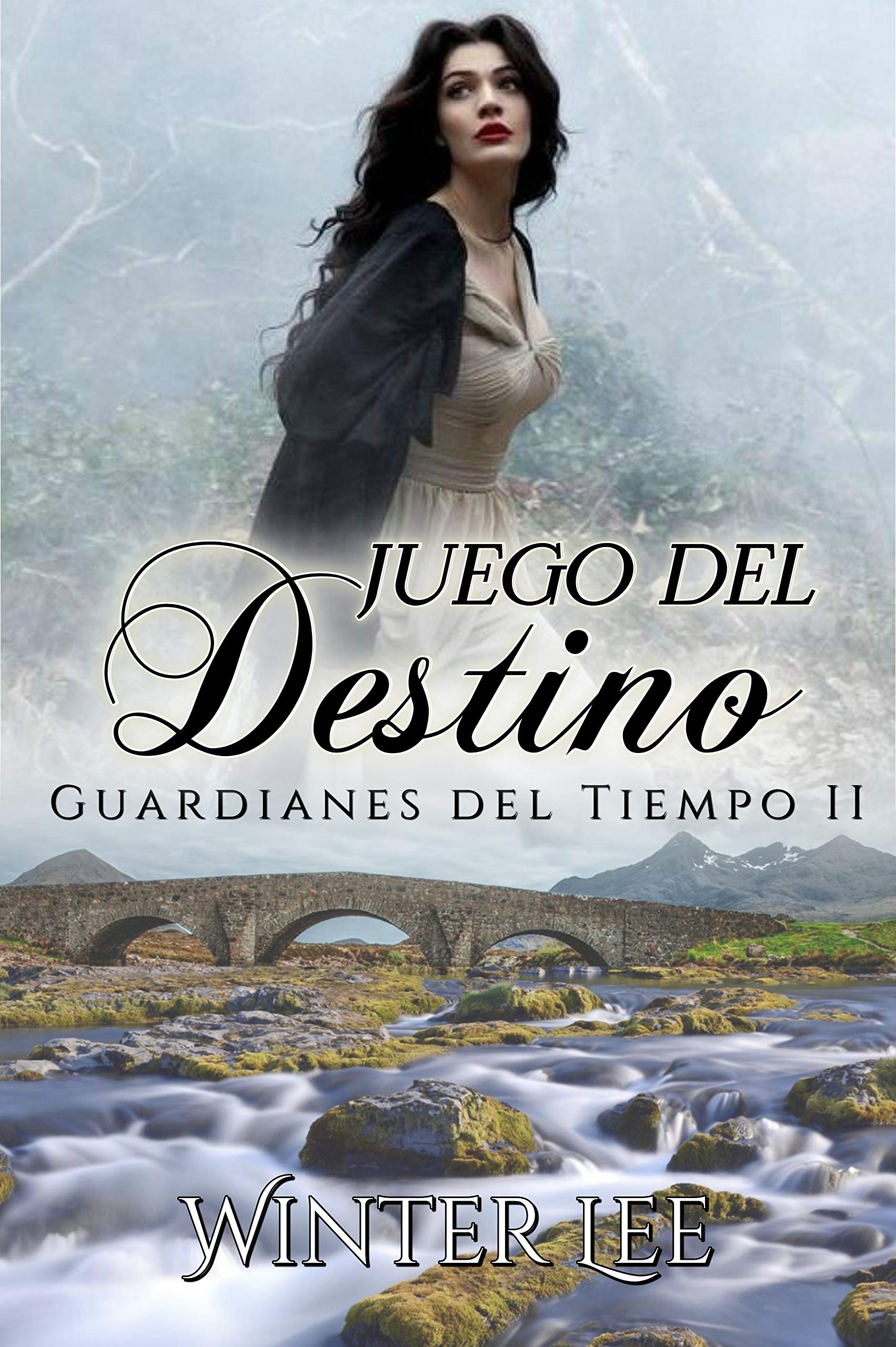 Juego del destino: Guardianes del tiempo (Spanish Edition)