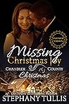 Missing Christmas Joy: A Season of Hope, Love & Rebirth (Chandler County Romantic Suspense, #4)