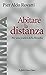 Abitare la distanza (Italian Edition)