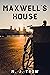 Maxwell's House by M.J. Trow