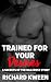 Trained for Your Desires: A...
