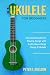 Ukulele for Beginners: Adva...