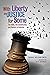 With Liberty & Justice for Some by Susan K. Williams Smith