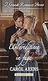 Un'ereditiera in fuga by Carol Arens