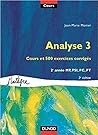 Analyse 3: Cours et 500 exercises corrigés, 2e année MP, PSI, PC, PT
