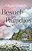 Besuch im Paradies (Die Frauen von Carson Springs 1) (German Edition)