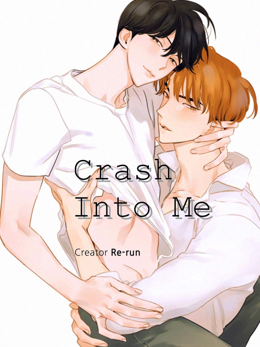 Crash Into Me Vol 3 - Yaoi Manga (Kindle Edition)