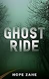 Ghost Ride by Hope Zane