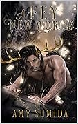 A Fey New World