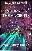 Return of the Ancients: Ascendancy: Book 5