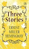 Three Stories