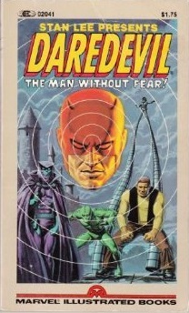 Daredevil, The Man Without Fear! (Mass Market Paperback)