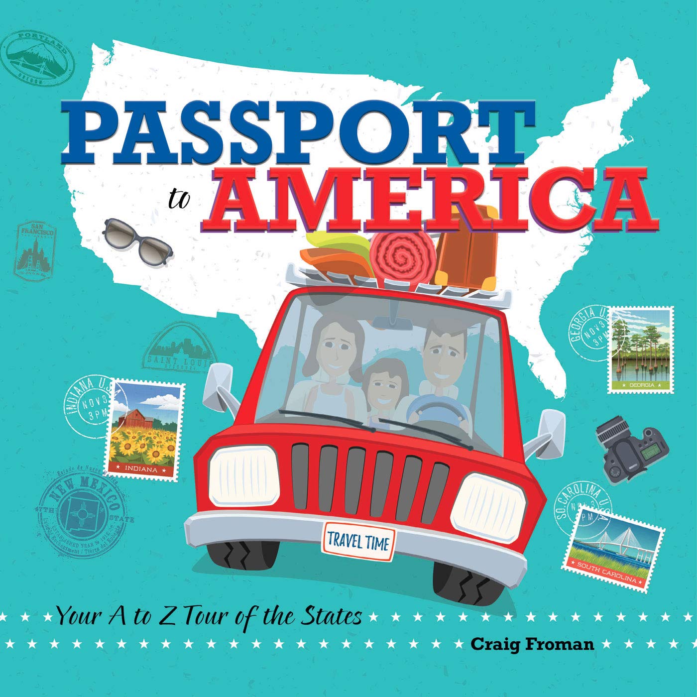 Passport to America: Your A to Z Tour of the States (Kindle Edition)