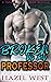 Broken By My Professor: A T...