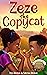 Zeze the Copycat by Oye Akintan Zeze the Copycat by Oye Akintan