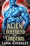 Alien Boyfriend for Christmas Alien Boyfriend for Christmas