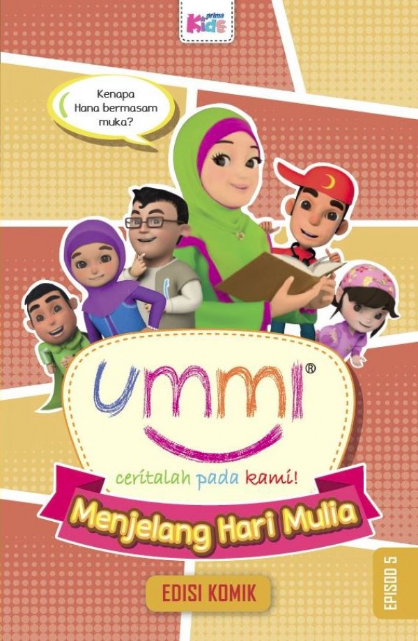UMMI...Ceritalah Pada Kami: Menjelang Hari Mulia - Episod 5