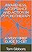 AWARENESS, ACCEPTANCE AND ACTION IN PSYCHOTHERAPY: A (VERY) BRIEF GUIDE TO CBT