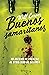 Buenos Samaritanos (Bestseller internacional) (Spanish Edition)