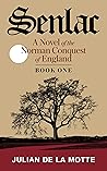 Senlac (Book One)...