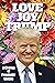 Love Joy Trump: A Chorus of Prophetic Voices