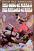 The Gods of Mars / The Warlord of Mars