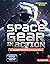 Space Gear in Action (An Augmented Reality Experience) (Space in Action: Augmented Reality)