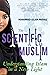 The Scientific Muslim: Unde...