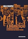 A organização: A ...