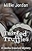 Tainted Truffles
