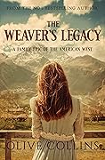 The Weaver's Legacy: A Family Epic of the American West