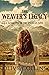The Weaver's Legacy: A Fami...