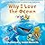 Why I Love the Ocean: A cel...
