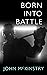 Born Into Battle by John Mckinstry